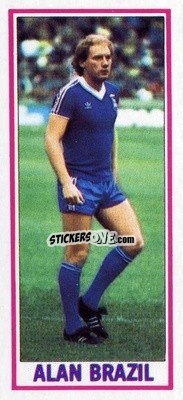 Sticker Alan Brazil - Footballers 1981-1982
 n. 43 - Topps