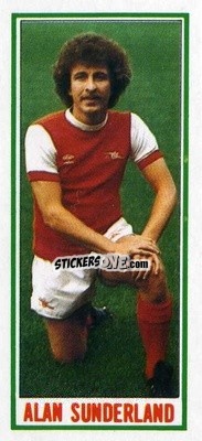 Cromo Alan Sunderland - Footballers 1981-1982
 - Topps