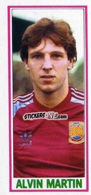 Sticker Alvin Martin - Footballers 1981-1982
 - Topps