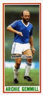 Cromo Archie Gemmill - Footballers 1981-1982
 - Topps