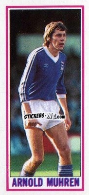 Sticker Arnold Muhren - Footballers 1981-1982
 - Topps