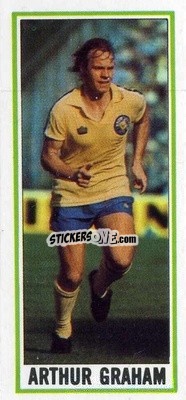 Sticker Arthur Graham - Footballers 1981-1982
 n. 31 - Topps