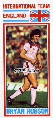 Sticker Bryan Robson - Footballers 1981-1982
 - Topps