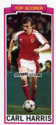 Sticker Carl Harris - Footballers 1981-1982
 - Topps
