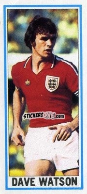 Sticker Dave Watson - Footballers 1981-1982
 n. 89 - Topps