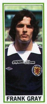 Figurina Frank Gray - Footballers 1981-1982
 - Topps