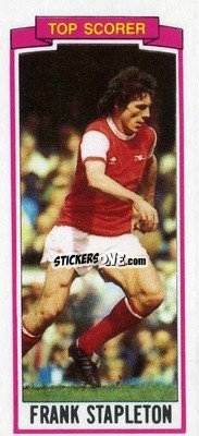 Cromo Frank Stapleton - Footballers 1981-1982
 - Topps