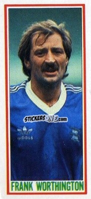 Sticker Frank Worthington - Footballers 1981-1982
 - Topps