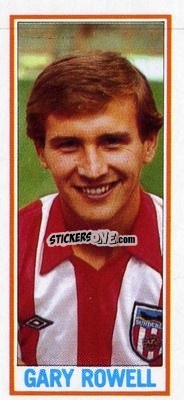 Sticker Gary Rowell - Footballers 1981-1982
 - Topps