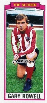 Sticker Gary Rowell - Footballers 1981-1982
 n. 160 - Topps