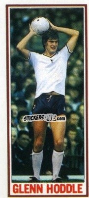 Cromo Glenn Hoddle - Footballers 1981-1982
 - Topps