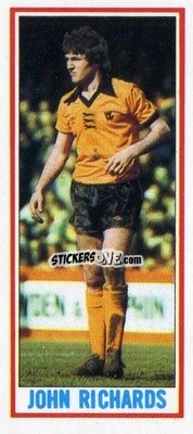 Cromo John Richards - Footballers 1981-1982
 - Topps