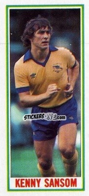 Sticker Kenny Sansom - Footballers 1981-1982
 - Topps