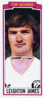 Sticker Leighton James - Footballers 1981-1982
 n. 161 - Topps