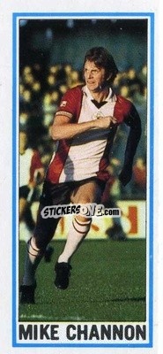 Sticker Mike Channon - Footballers 1981-1982
 n. 92 - Topps