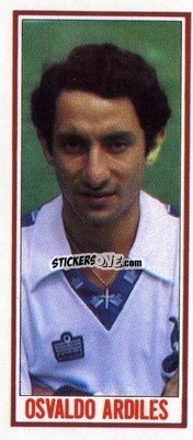 Figurina Osvaldo Ardiles - Footballers 1981-1982
 - Topps