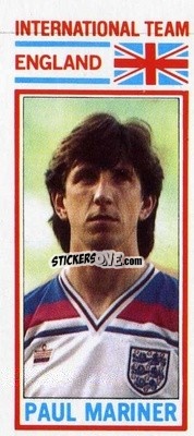 Sticker Paul Mariner - Footballers 1981-1982
 - Topps