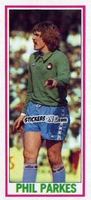 Sticker Phil Parkes - Footballers 1981-1982
 - Topps