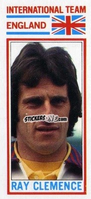 Sticker Ray Clemence - Footballers 1981-1982
 - Topps