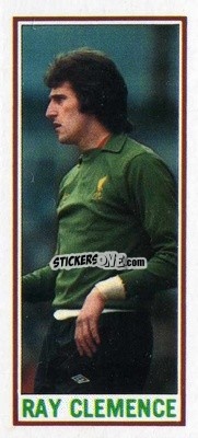 Sticker Ray Clemence - Footballers 1981-1982
 - Topps