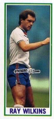 Sticker Ray Wilkins - Footballers 1981-1982
 - Topps