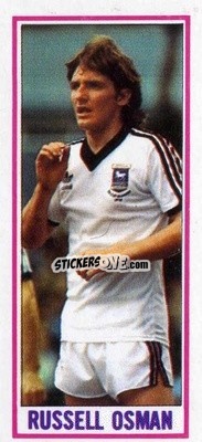 Sticker Russell Osman - Footballers 1981-1982
 n. 36 - Topps