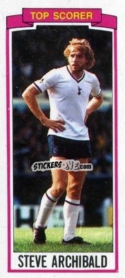 Sticker Steve Archibald - Footballers 1981-1982
 n. 162 - Topps