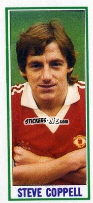 Sticker Steve Coppell - Footballers 1981-1982
 - Topps
