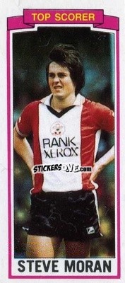 Sticker Steve Moran - Footballers 1981-1982
 - Topps