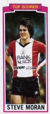 Figurina Steve Moran - Footballers 1981-1982
 n. 158 - Topps