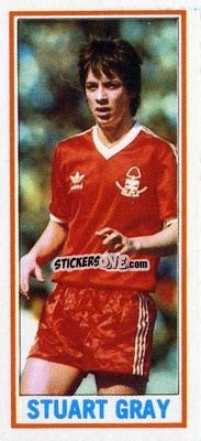 Sticker Stuart Gray - Footballers 1981-1982
 - Topps