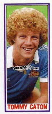 Sticker Tommy Caton - Footballers 1981-1982
 n. 61 - Topps