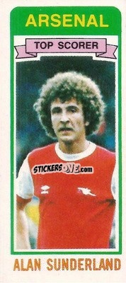 Cromo Alan Sunderland - Footballers 1980-1981
 n. 45 - Topps