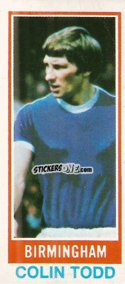 Sticker Colin Todd - Footballers 1980-1981
 n. 191 - Topps