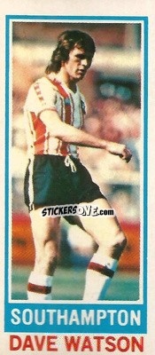 Sticker Dave Watson - Footballers 1980-1981
 - Topps