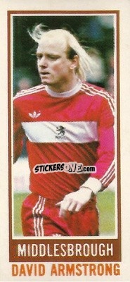 Figurina David Armstrong - Footballers 1980-1981
 - Topps