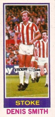 Sticker Denis Smith - Footballers 1980-1981
 - Topps