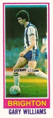 Sticker Gary Williams - Footballers 1980-1981
 - Topps