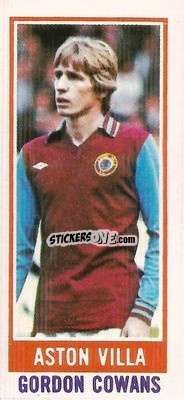 Sticker Gordon Cowans - Footballers 1980-1981
 n. 77 - Topps