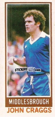 Sticker John Craggs - Footballers 1980-1981
 n. 91 - Topps