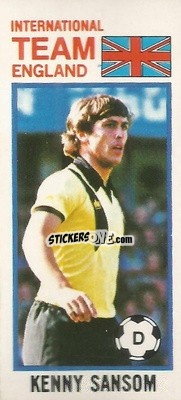 Cromo Kenny Sansom - Footballers 1980-1981
 - Topps