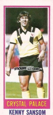 Figurina Kenny Sansom - Footballers 1980-1981
 - Topps