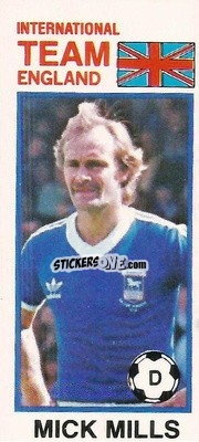 Sticker Mick Mills - Footballers 1980-1981
 n. 108 - Topps