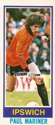 Sticker Paul Mariner - Footballers 1980-1981
 n. 26 - Topps