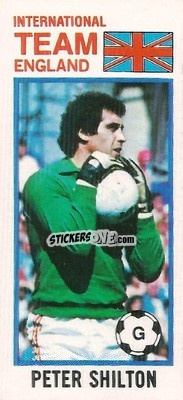Sticker Peter Shilton - Footballers 1980-1981
 n. 118 - Topps