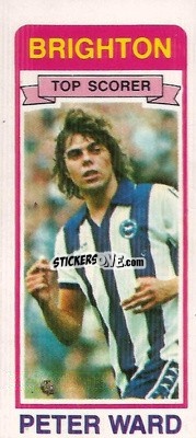 Sticker Peter Ward - Footballers 1980-1981
 n. 57 - Topps