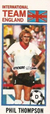Sticker Phil Thompson - Footballers 1980-1981
 n. 122 - Topps