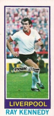 Sticker Ray Kennedy - Footballers 1980-1981
 - Topps