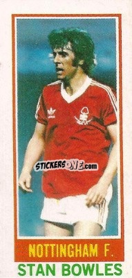 Sticker Stan Bowles - Footballers 1980-1981
 - Topps