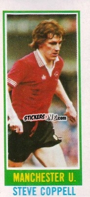 Sticker Steve Coppell - Footballers 1980-1981
 n. 17 - Topps